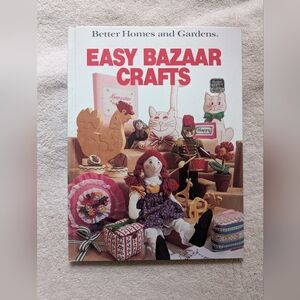 Better Homes and Gardens, Easy Bazaar Crafts, Book, Vintage Hardcover, DIY Hobby